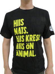 Hiis nats. Hiis kreisi. Hiis ön änimal. -Rallienglanti t-paita 